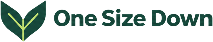 One Size Down™