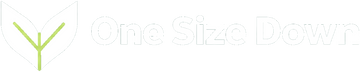 One Size Down