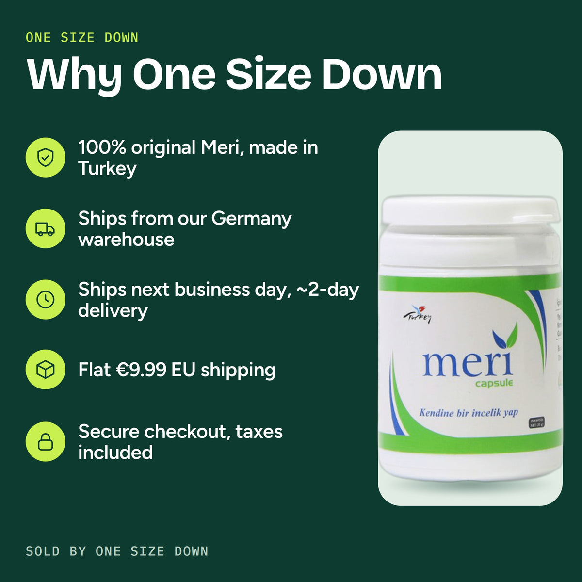 Warum bei One Size Down kaufen: original Meri, Versand aus Deutschland in 2 bis 4 Werktagen